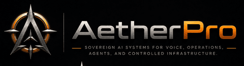 AetherPro — Sovereign AI systems for voice, operations, agents, and controlled infrastructure